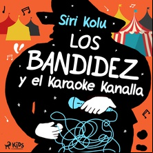 Los Bandídez y el Karaoke Kanalla